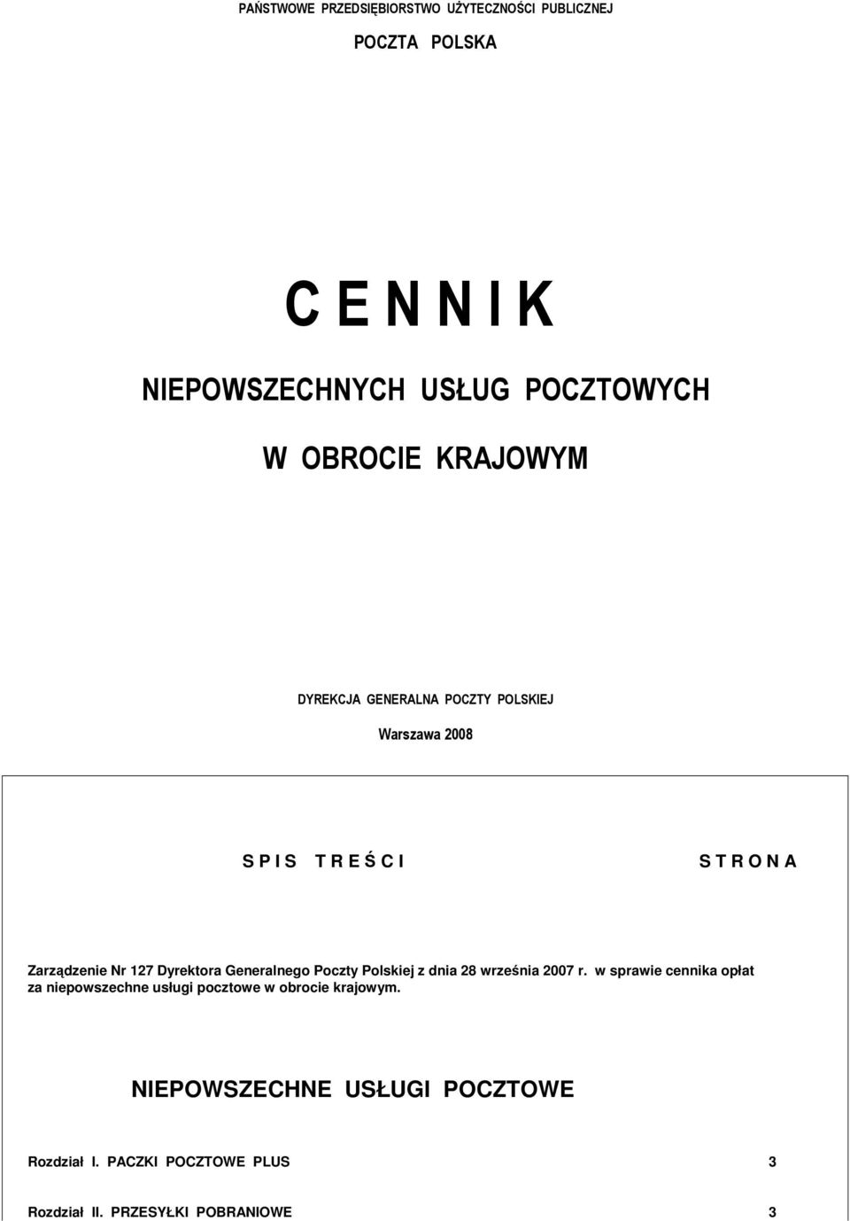 Dyrektora Generalnego Poczty Polskiej z dnia 28 września 2007 r.