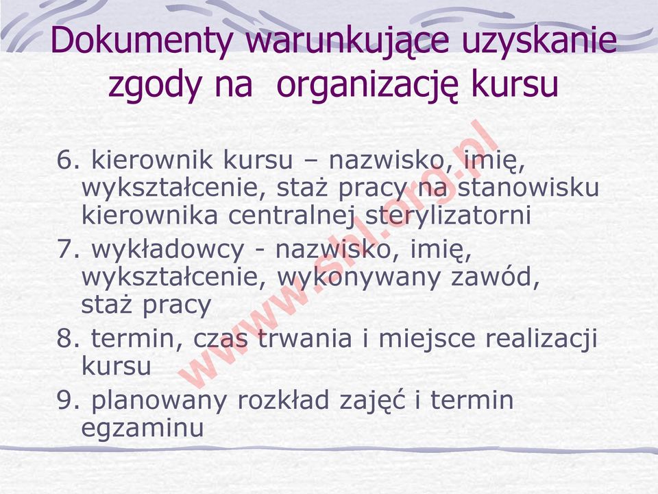 centralnej sterylizatorni 7.