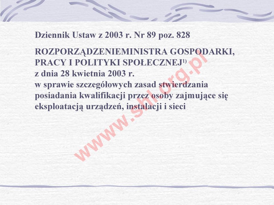 1) z dnia 28 kwietnia 2003 r.