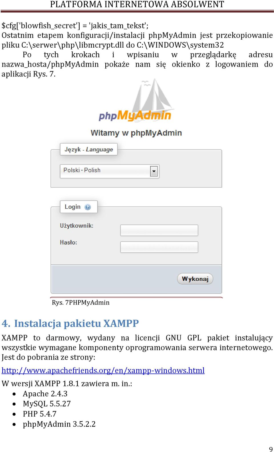 7. Rys. 7PHPMyAdmin 4.