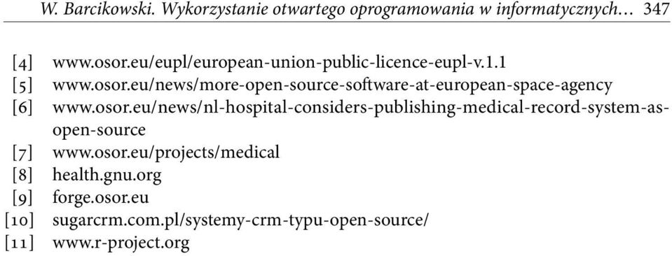 eu/news/more-open-source-software-at-european-space-agency [6] www.osor.