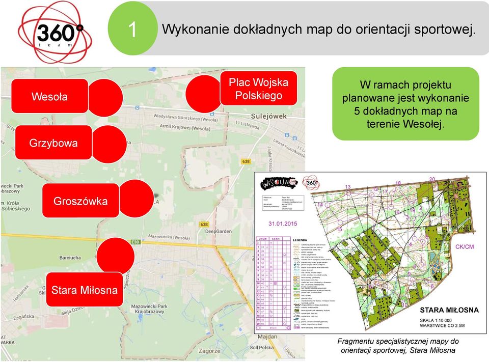 Plac Wojska Polskiego W ramach projektu planowane jest wykonanie 5