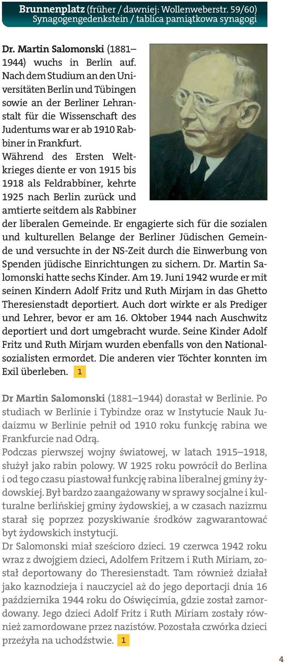 Während des Ersten Weltkrieges diente er von 1915 bis 1918 als Feldrabbiner, kehrte 1925 nach Berlin zurück und amtierte seitdem als Rabbiner der liberalen Gemeinde.