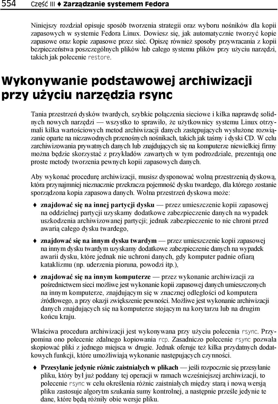 Opiszę również sposoby przywracania z kopii bezpieczeństwa poszczególnych plików lub całego systemu plików przy użyciu narzędzi, takich jak polecenie restore.