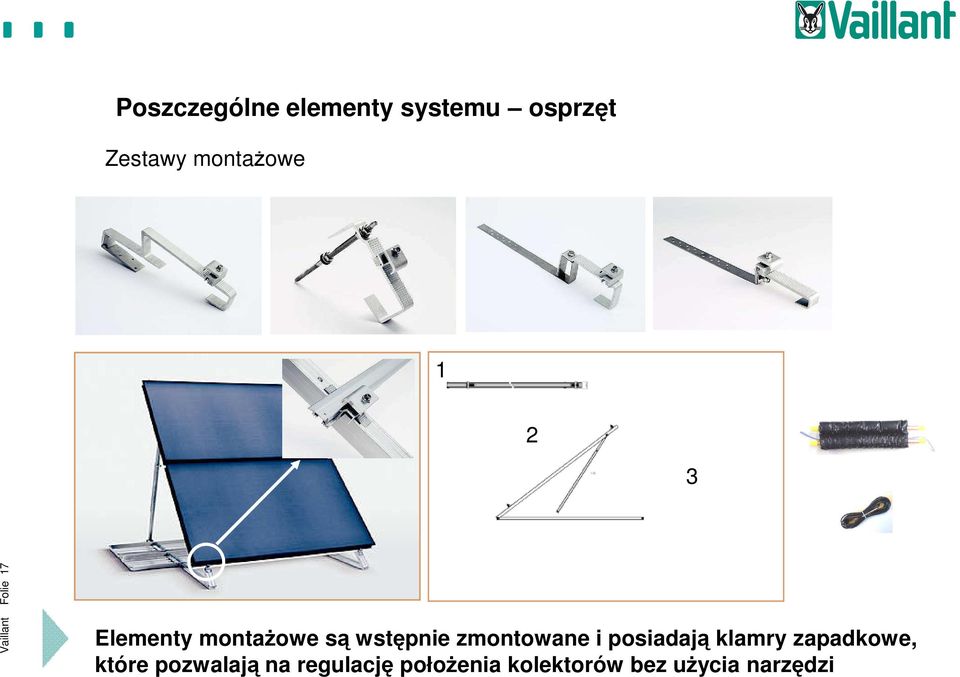 zmontowane i posiadają klamry zapadkowe, które