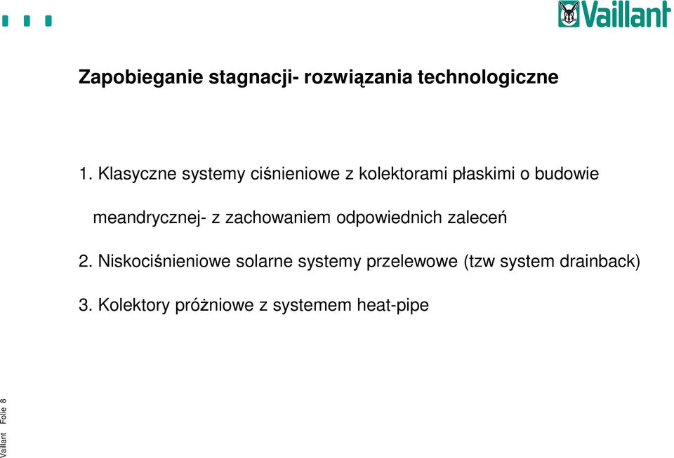 meandrycznej- z zachowaniem odpowiednich zaleceń 2.