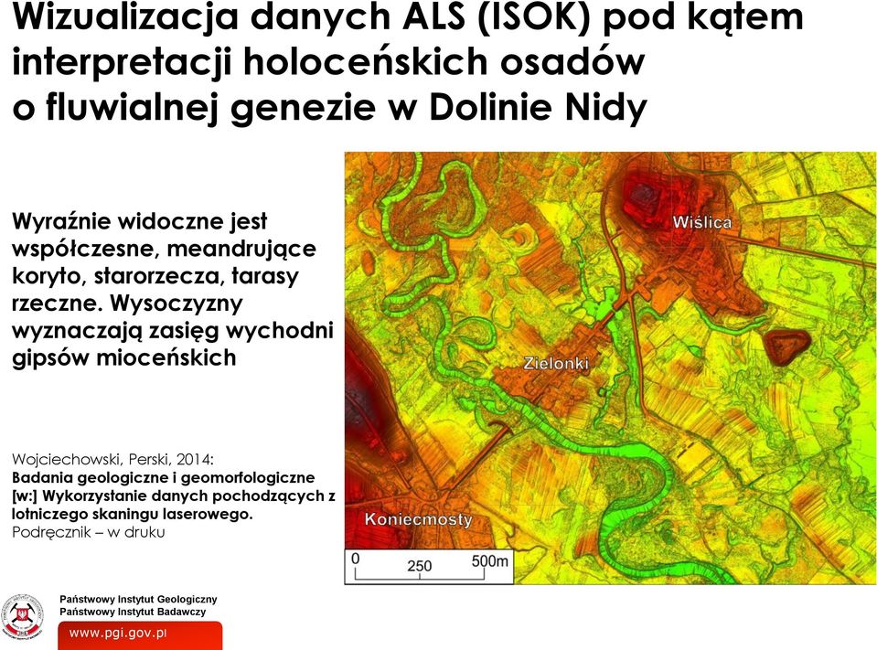 Wysoczyzny wyznaczają zasięg wychodni gipsów mioceńskich Wojciechowski, Perski, 2014: Badania