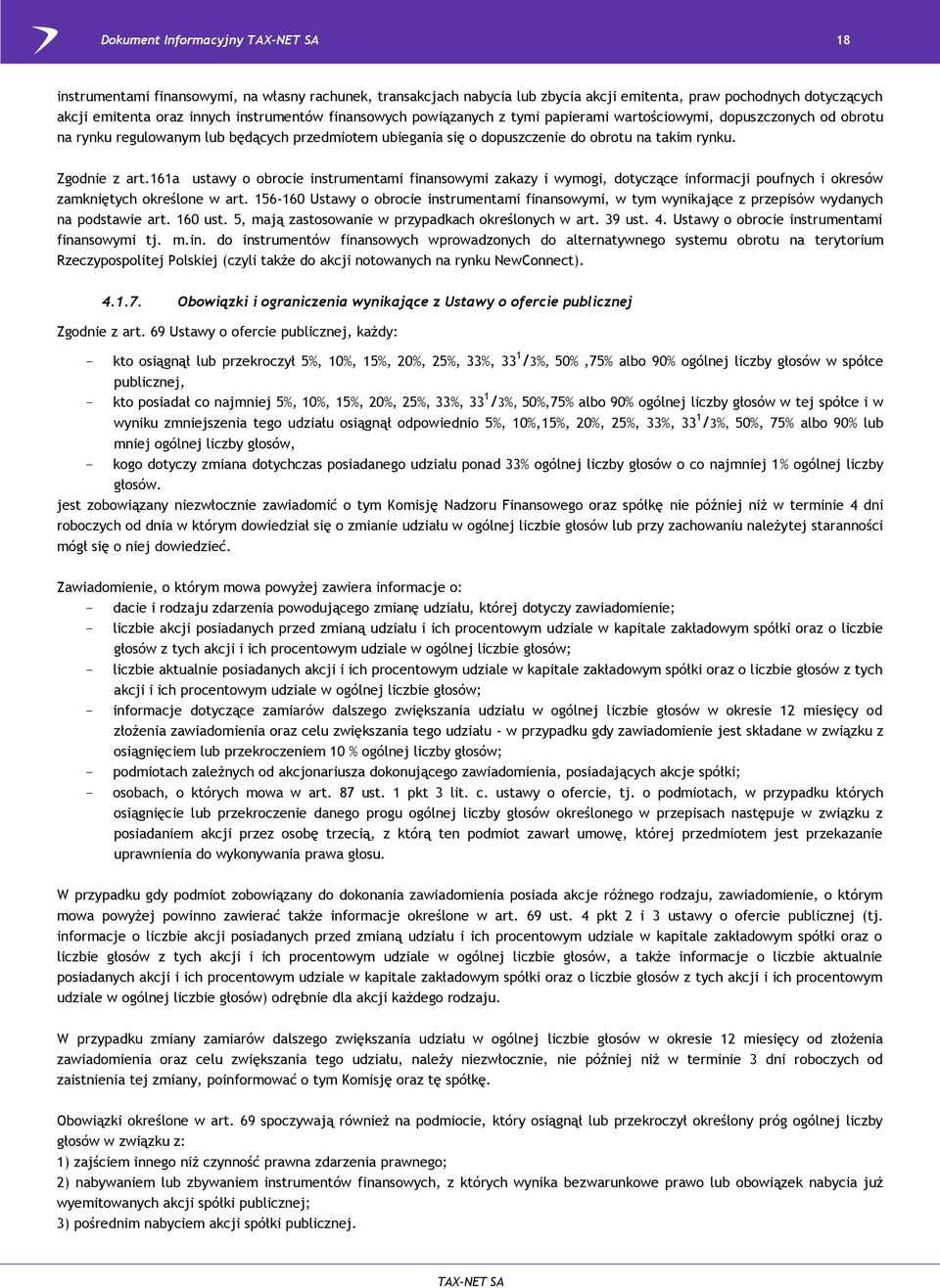 161a ustawy o obrocie instrumentami finansowymi zakazy i wymogi, dotyczące informacji poufnych i okresów zamkniętych określone w art.