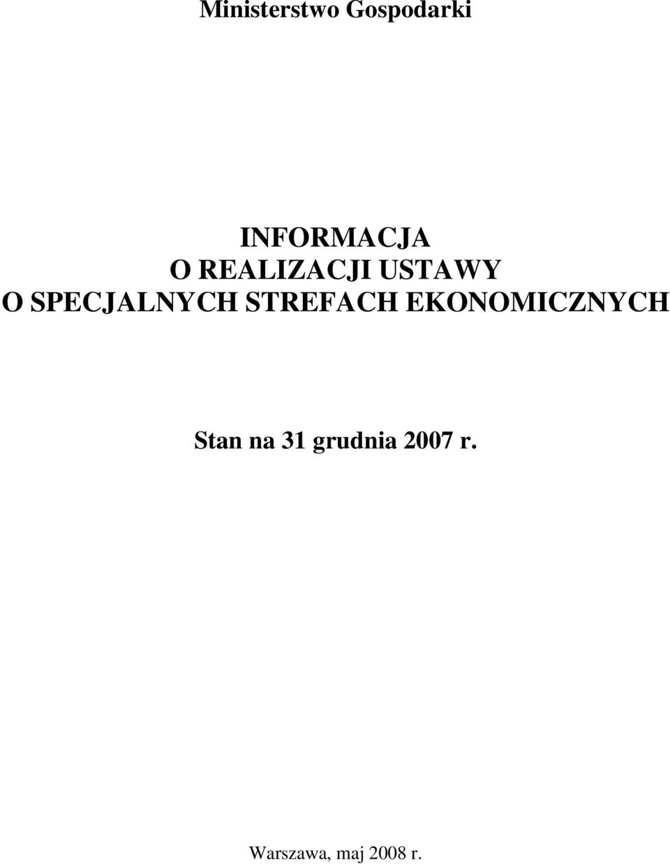 STREFACH EKONOMICZNYCH Stan na 31