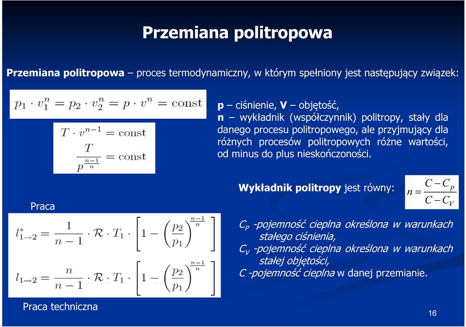 wartości, od minus do plus nieskończoności.