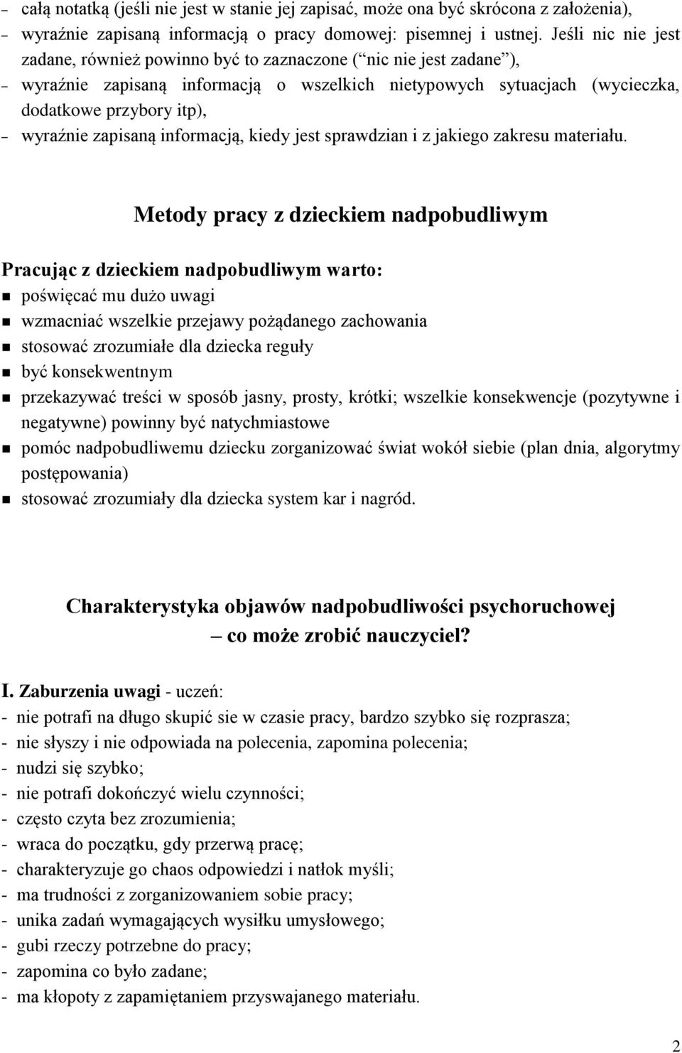 zapisaną informacją, kiedy jest sprawdzian i z jakiego zakresu materiału.