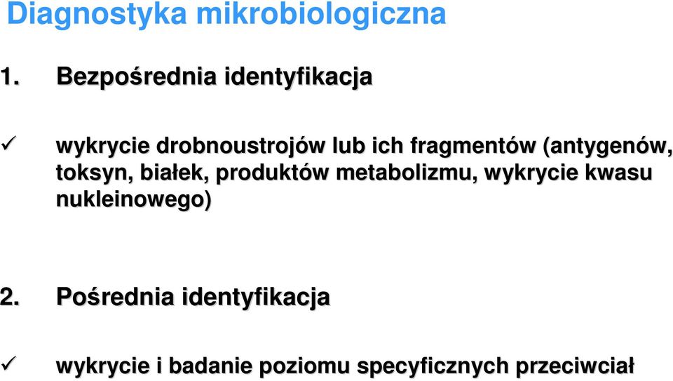 fragmentów w (antygenów, toksyn, białek, produktów w metabolizmu,