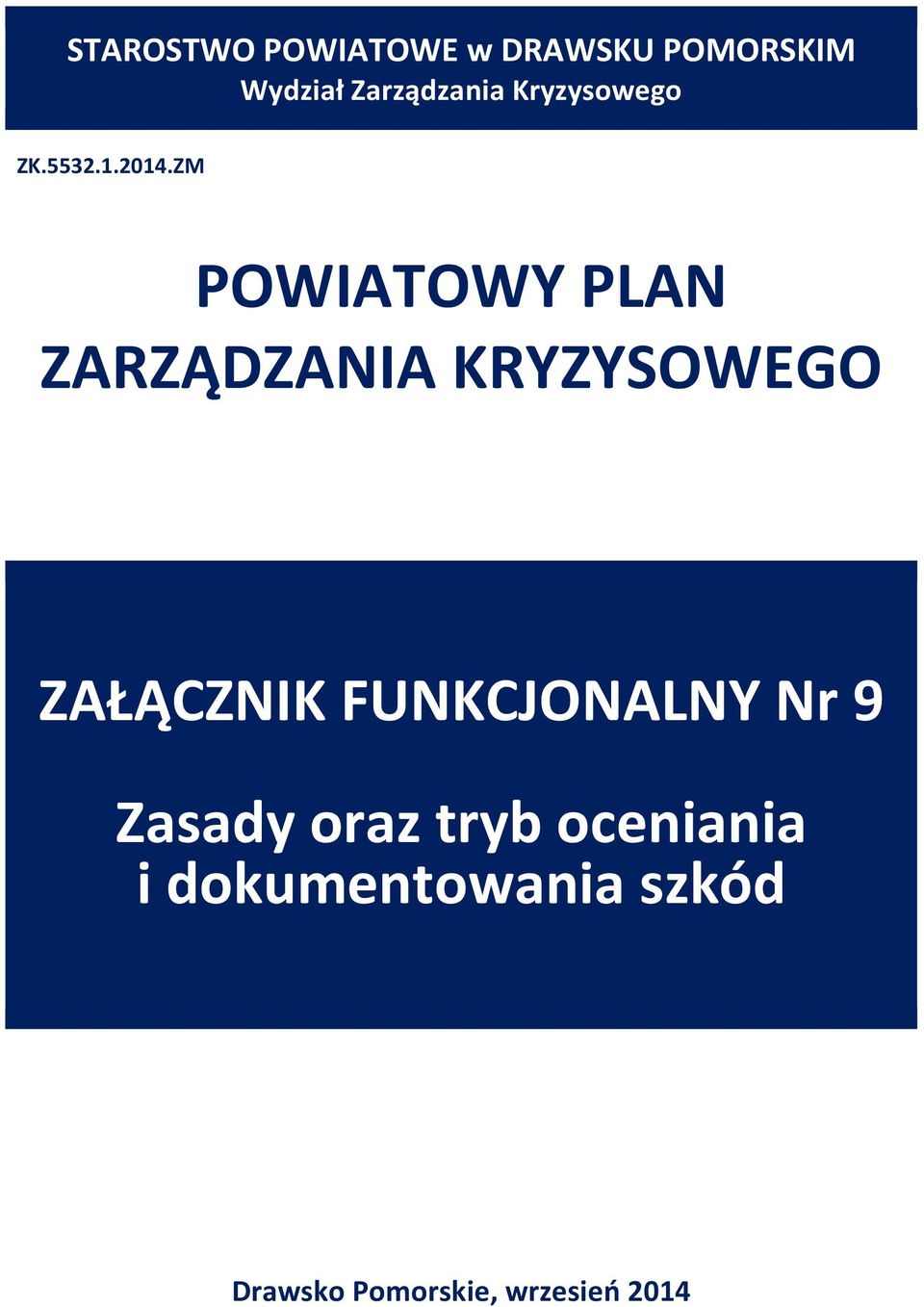 ZM POWIATOWY PLAN ZARZĄDZANIA KRYZYSOWEGO ZAŁĄCZNIK