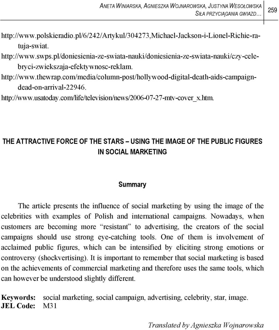 com/media/column-post/hollywood-digital-death-aids-campaigndead-on-arrival-22946. http://www.usatoday.com/life/television/news/2006-07-27-mtv-cover_x.htm.