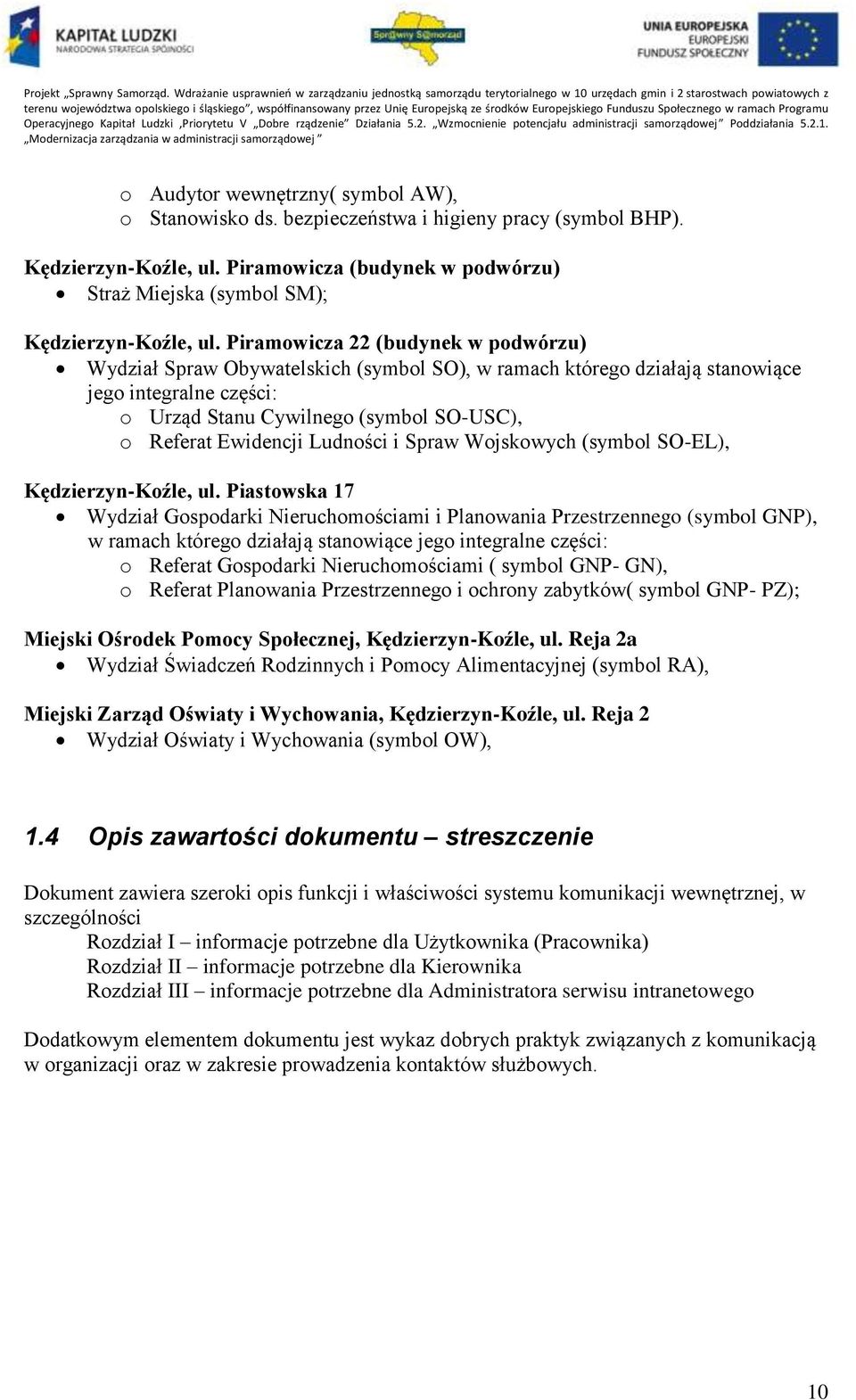 Ludności i Spraw Wojskowych (symbol SO-EL), Kędzierzyn-Koźle, ul.