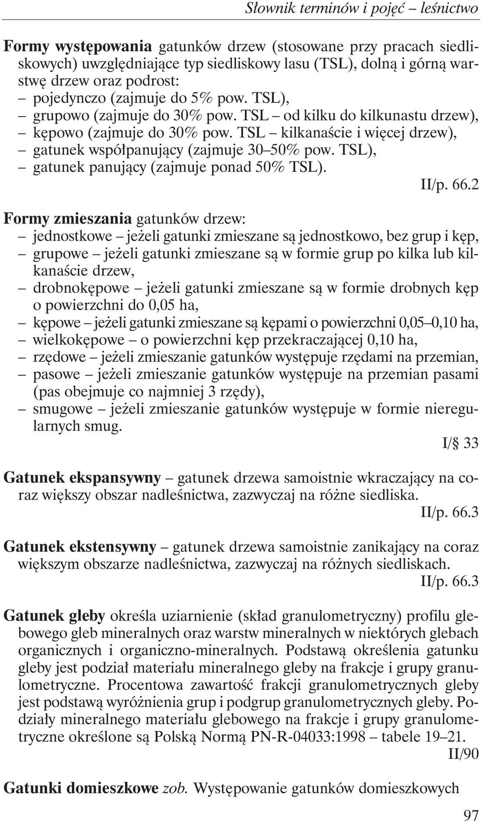 TSL), gatunek panujący (zajmuje ponad 50% TSL). II/p. 66.