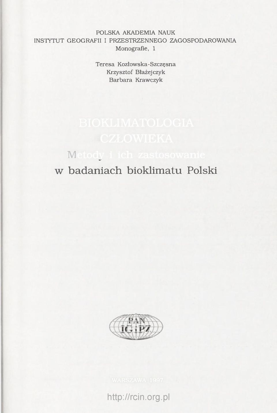 Krzysztof Błażejczyk Barbara Krawczyk BIOKLIMATOLOGIA