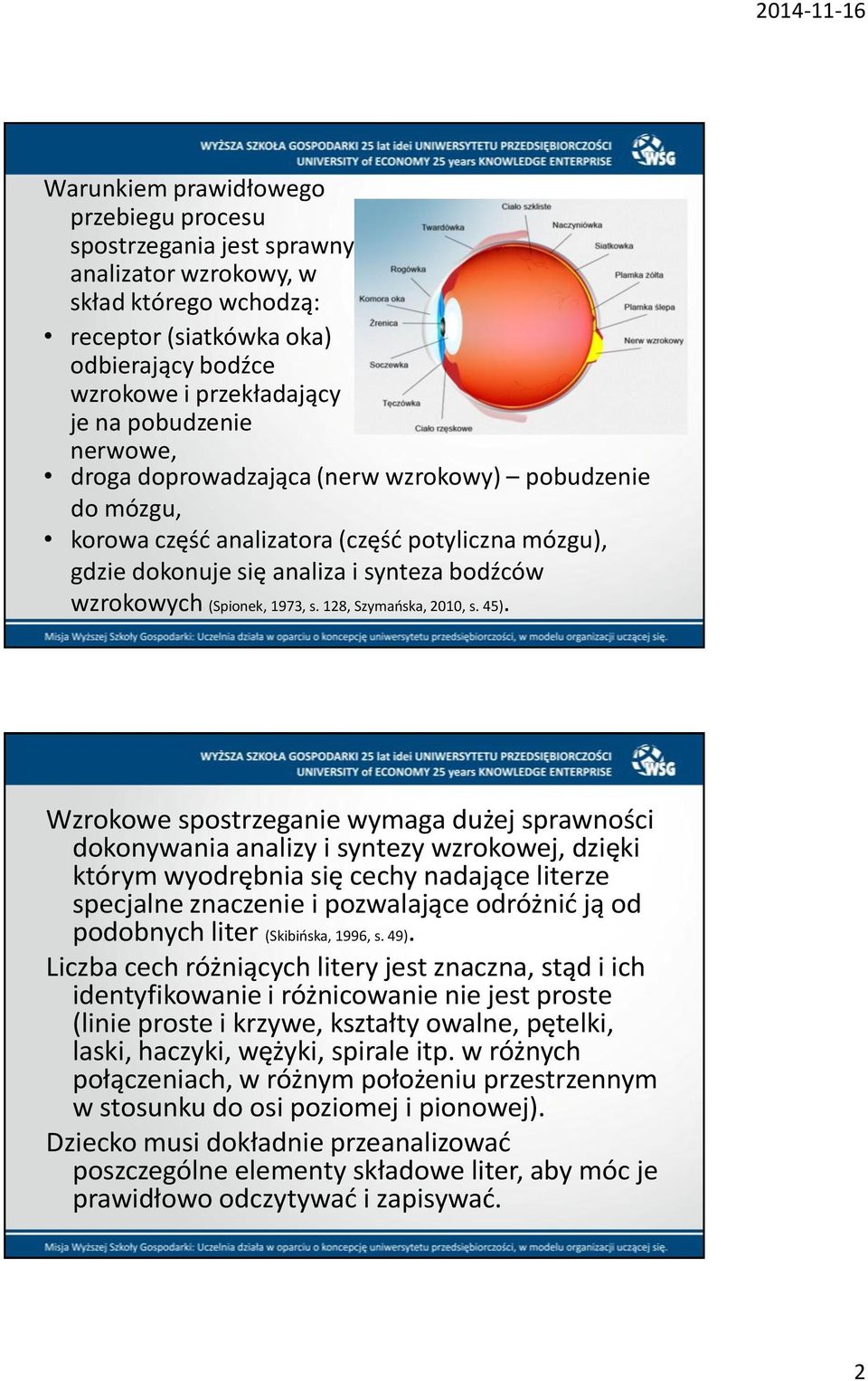 128, Szymaoska, 2010, s. 45).