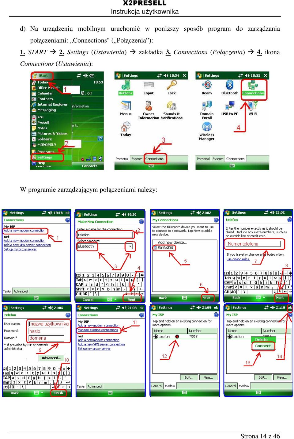 Settings (Ustawienia) zakładka 3. Connections (Połączenia) 4.