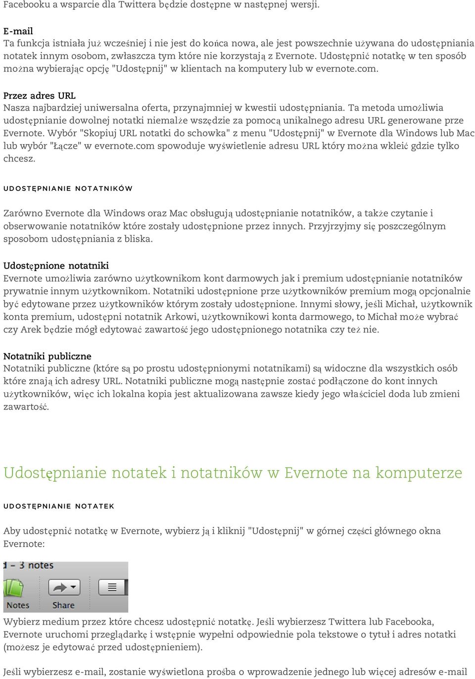 Udostępnić notatkę w ten sposób można wybierając opcję "Udostępnij" w klientach na komputery lub w evernote.com.