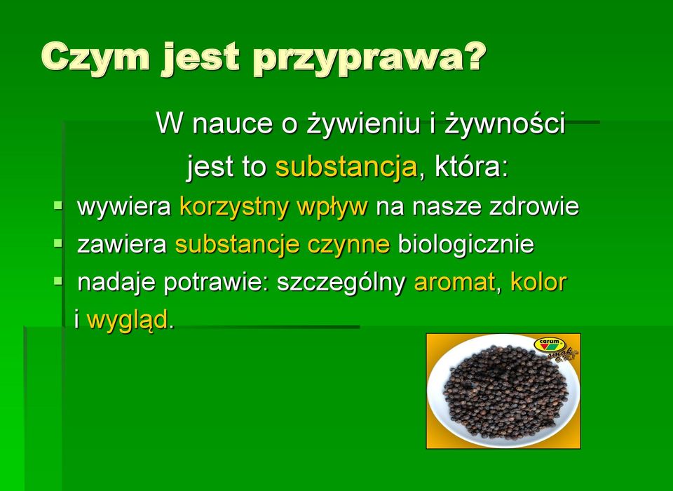 która: wywiera korzystny wpływ na nasze zdrowie