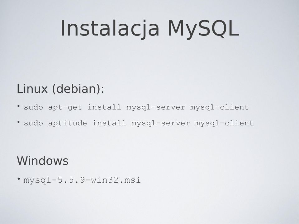 mysql-client sudo aptitude install