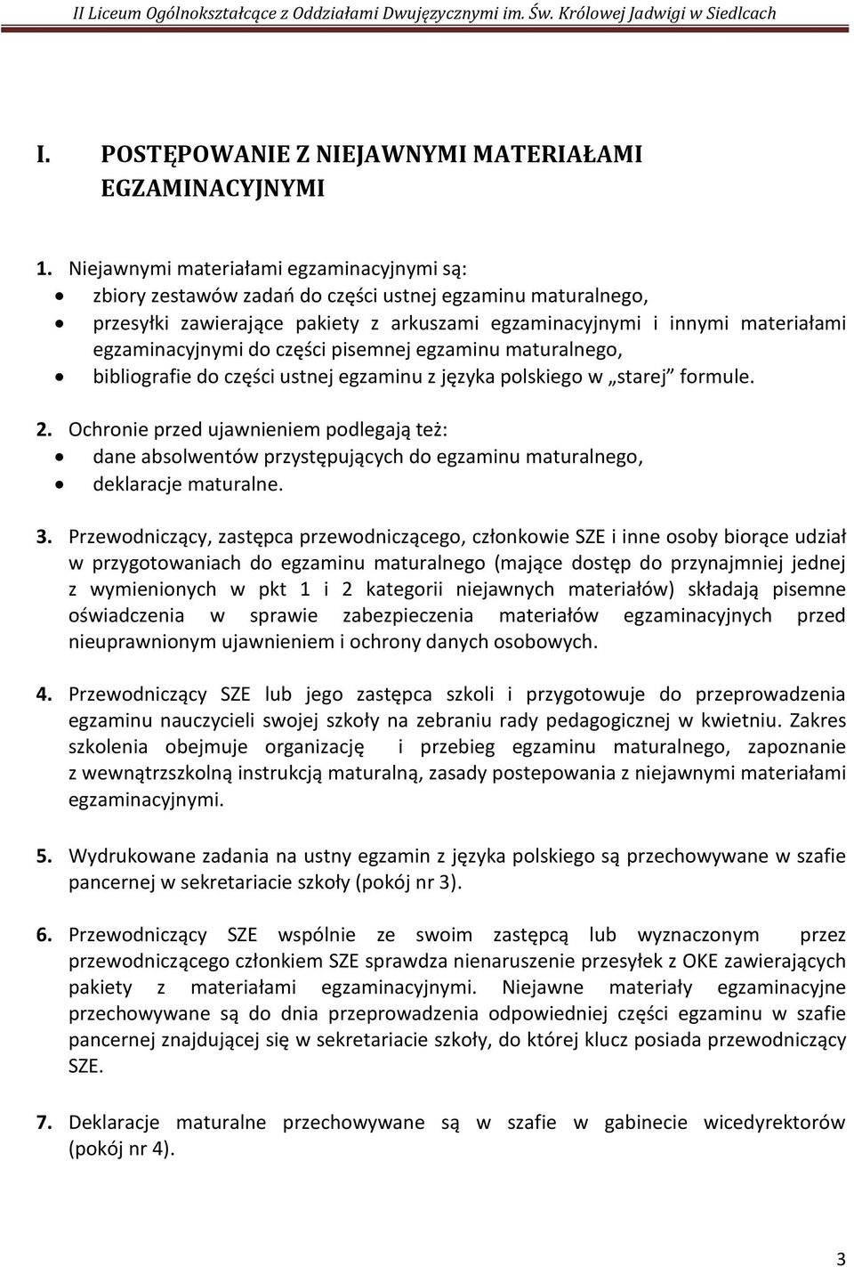 do części pisemnej egzaminu maturalnego, bibliografie do części ustnej egzaminu z języka polskiego w starej formule. 2.