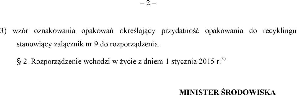 załącznik nr 9 do rozporządzenia. 2.