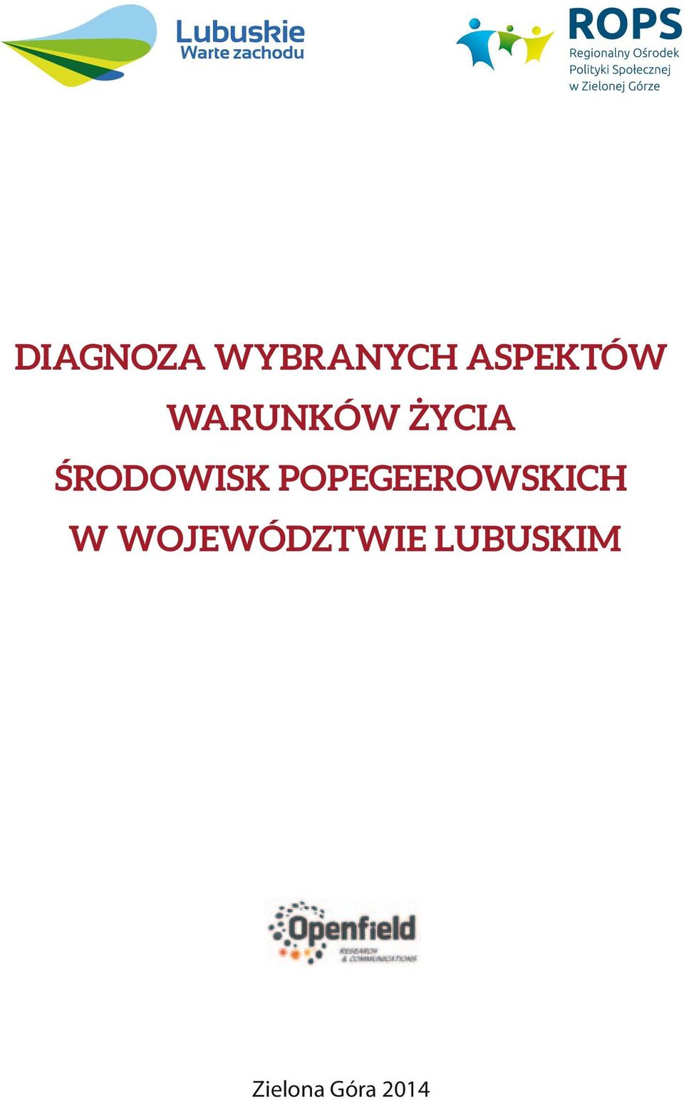 województwie życia lubuskim środowisk popegeerowskich w