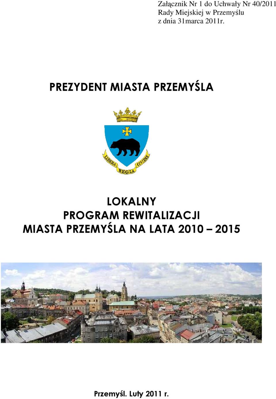 PREZYDENT MIASTA PRZEMYŚLA LOKALNY PROGRAM