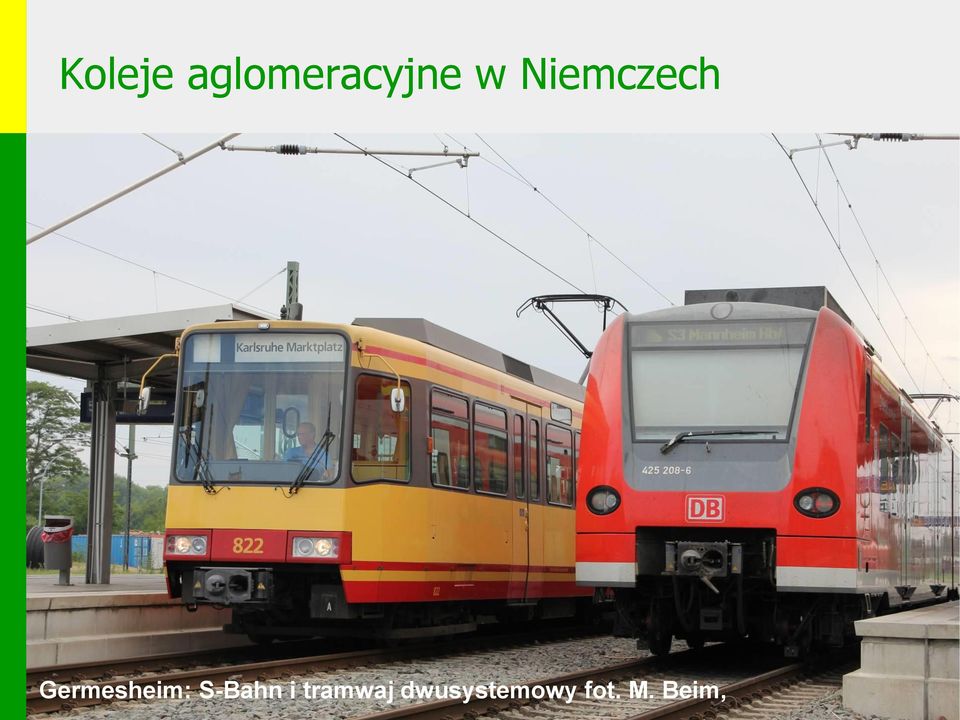 S-Bahn Wymiany Doświadczeń i tramwaj w