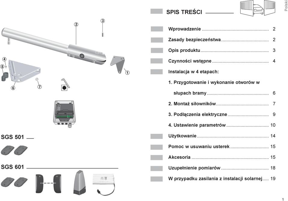 .. 7. Podłączenia elektryczne... 9. Ustawienie parametrów... 0 SGS 50 Użytkowanie.