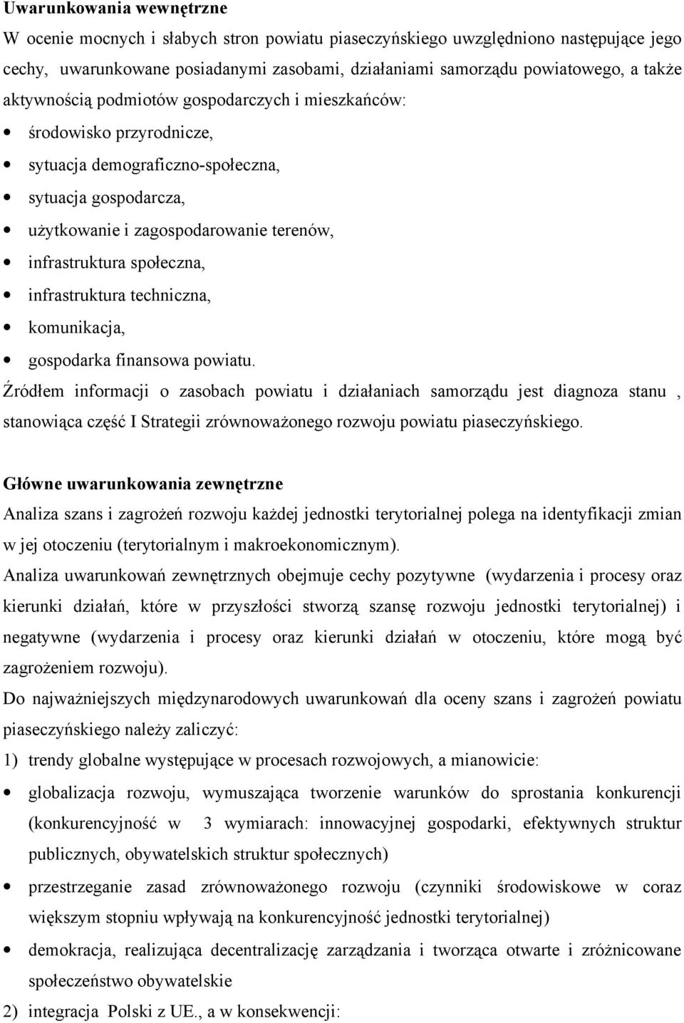 infrastruktura techniczna, komunikacja, gospodarka finansowa powiatu.