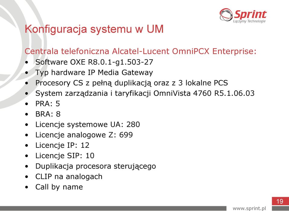 zarządzania i taryfikacji OmniVista 4760 R5.1.06.