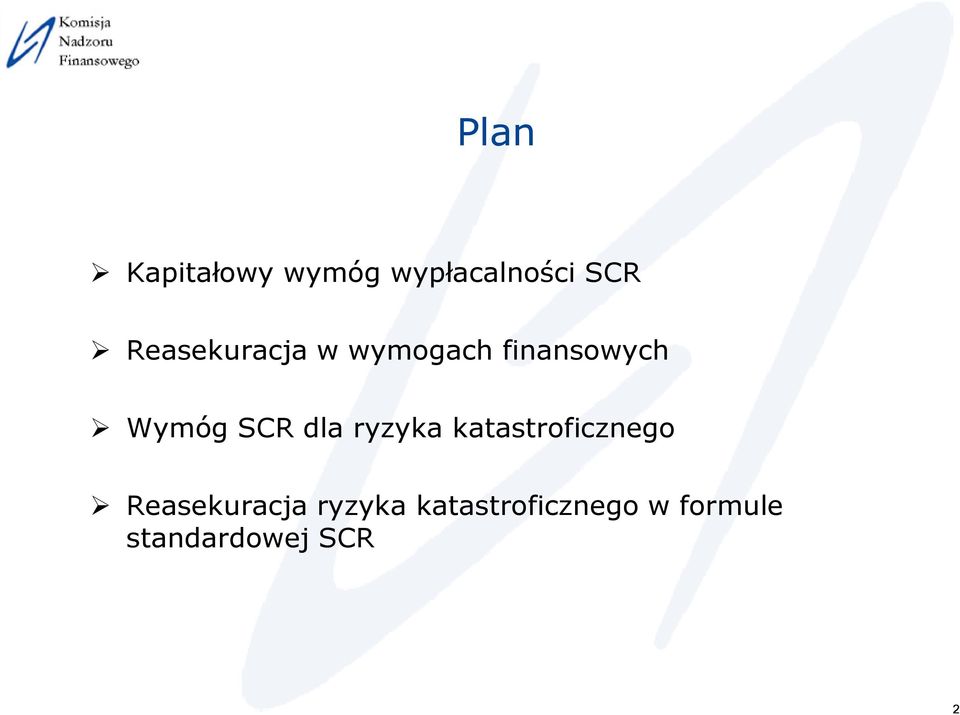 SCR dla ryzyka katastroficznego Reasekuracja