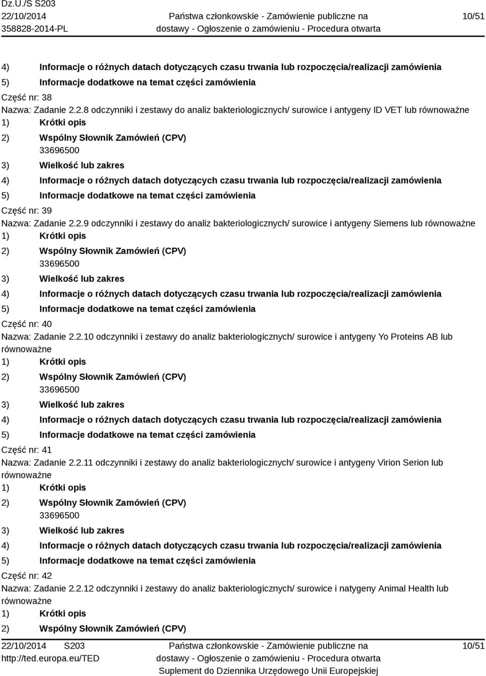 2.12 odczynniki i zestawy do analiz bakteriologicznych/ surowice i natygeny Animal Health lub 10/51