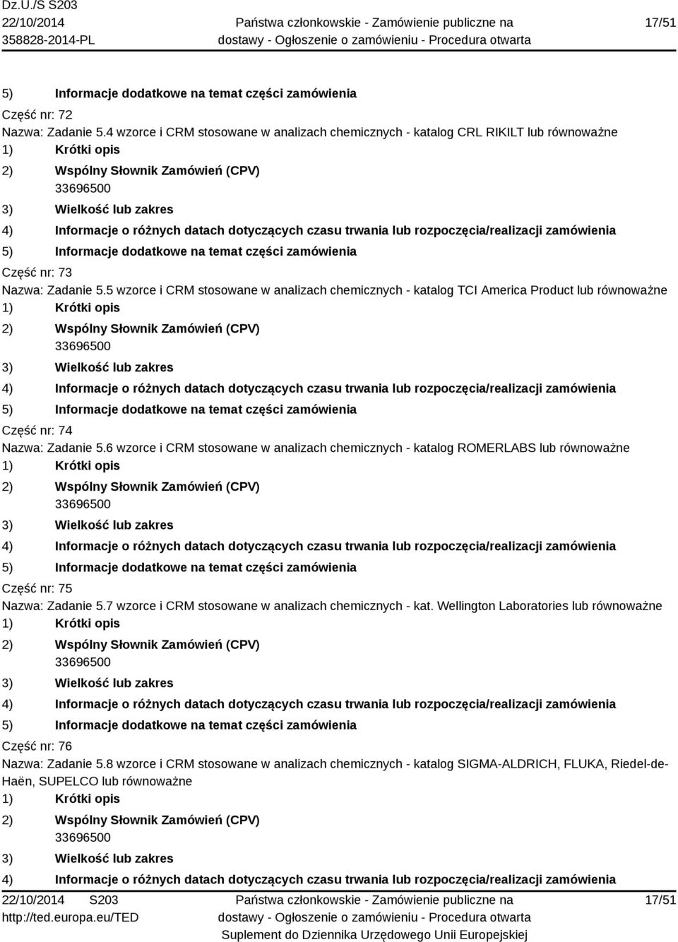 6 wzorce i CRM stosowane w analizach chemicznych - katalog ROMERLABS lub Część nr: 75 Nazwa: Zadanie 5.