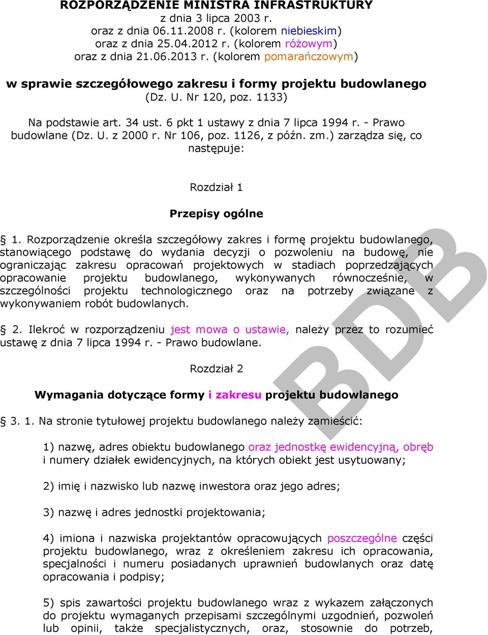 U. z 2000 r. Nr 106, poz. 1126, z późn. zm.) zarządza się, co następuje: Rozdział 1 Przepisy ogólne 1.