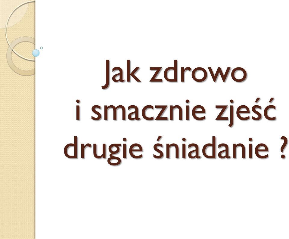 zjeść