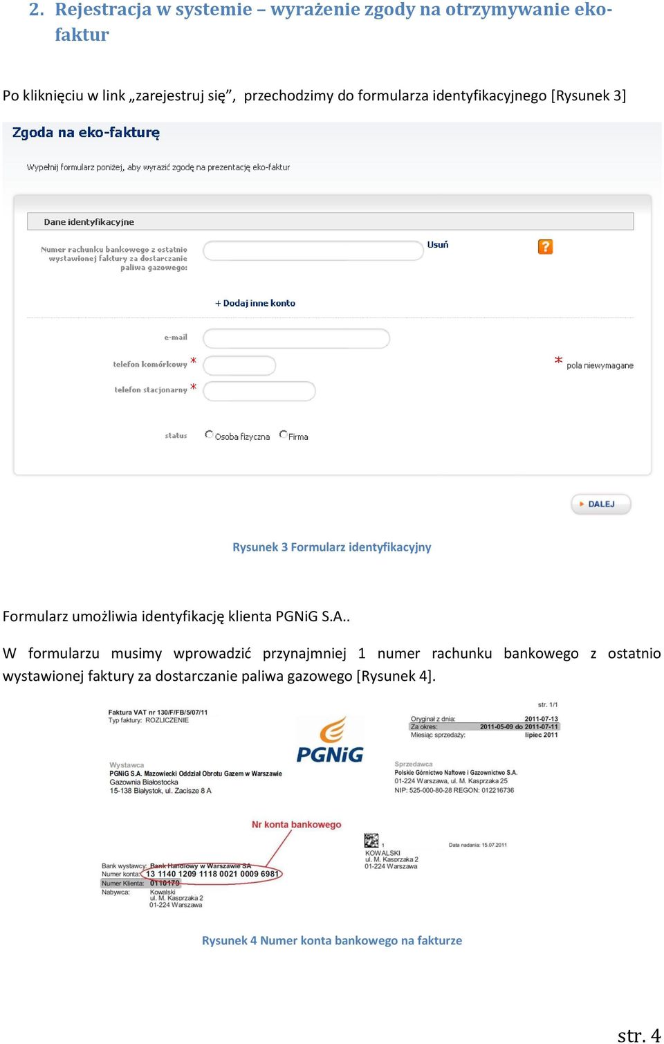 identyfikację klienta PGNiG S.A.