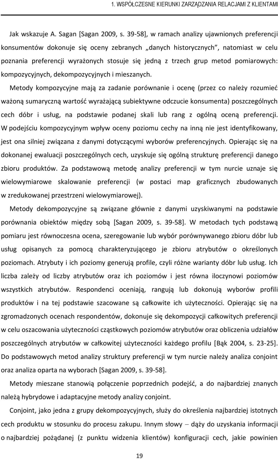 pomiarowych: kompozycynych, dekompozycynych i mieszanych.