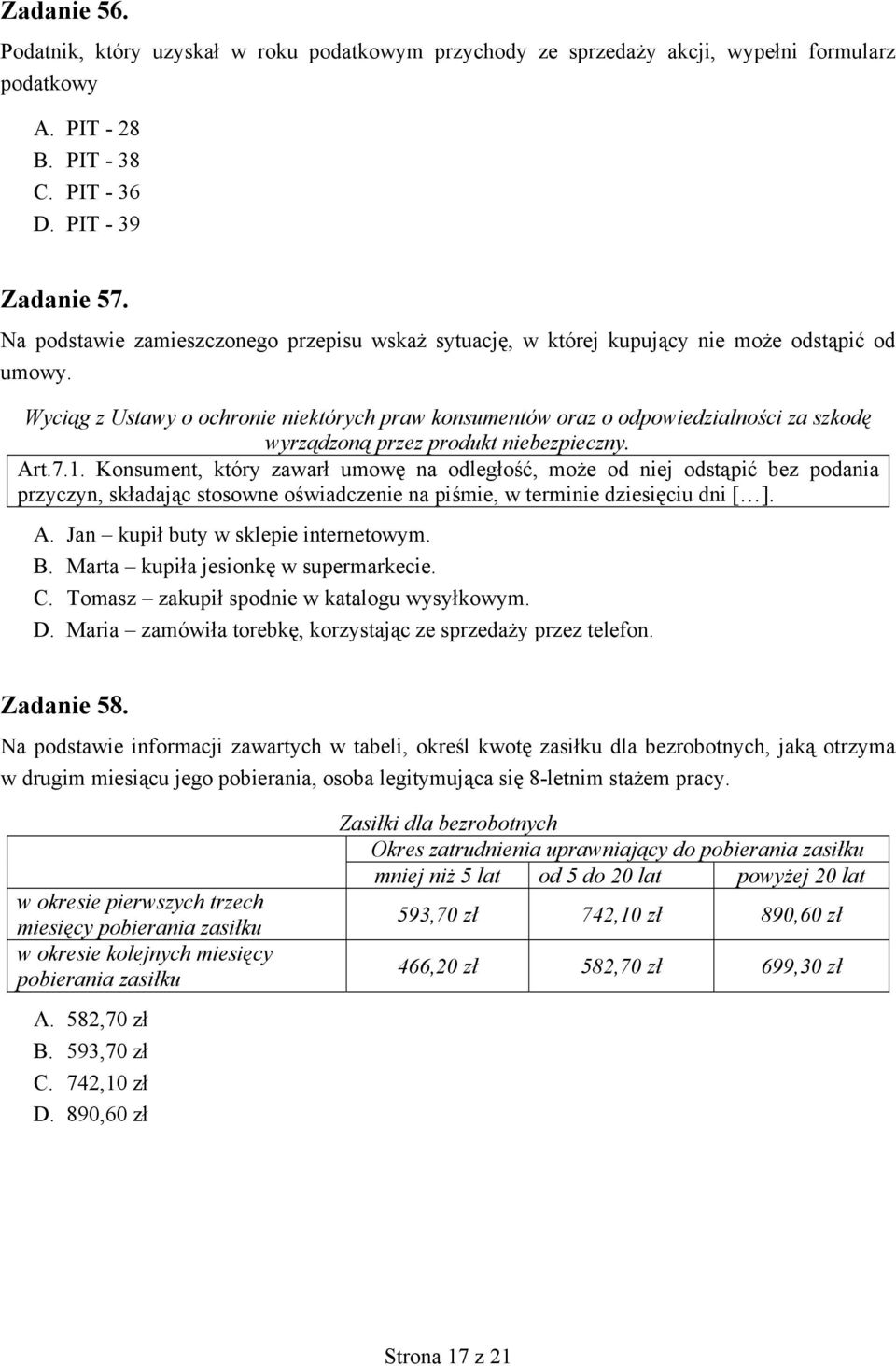 Wyciąg z Ustawy o ochronie niektórych praw konsumentów oraz o odpowiedzialności za szkodę wyrządzoną przez produkt niebezpieczny. Art.7.1.