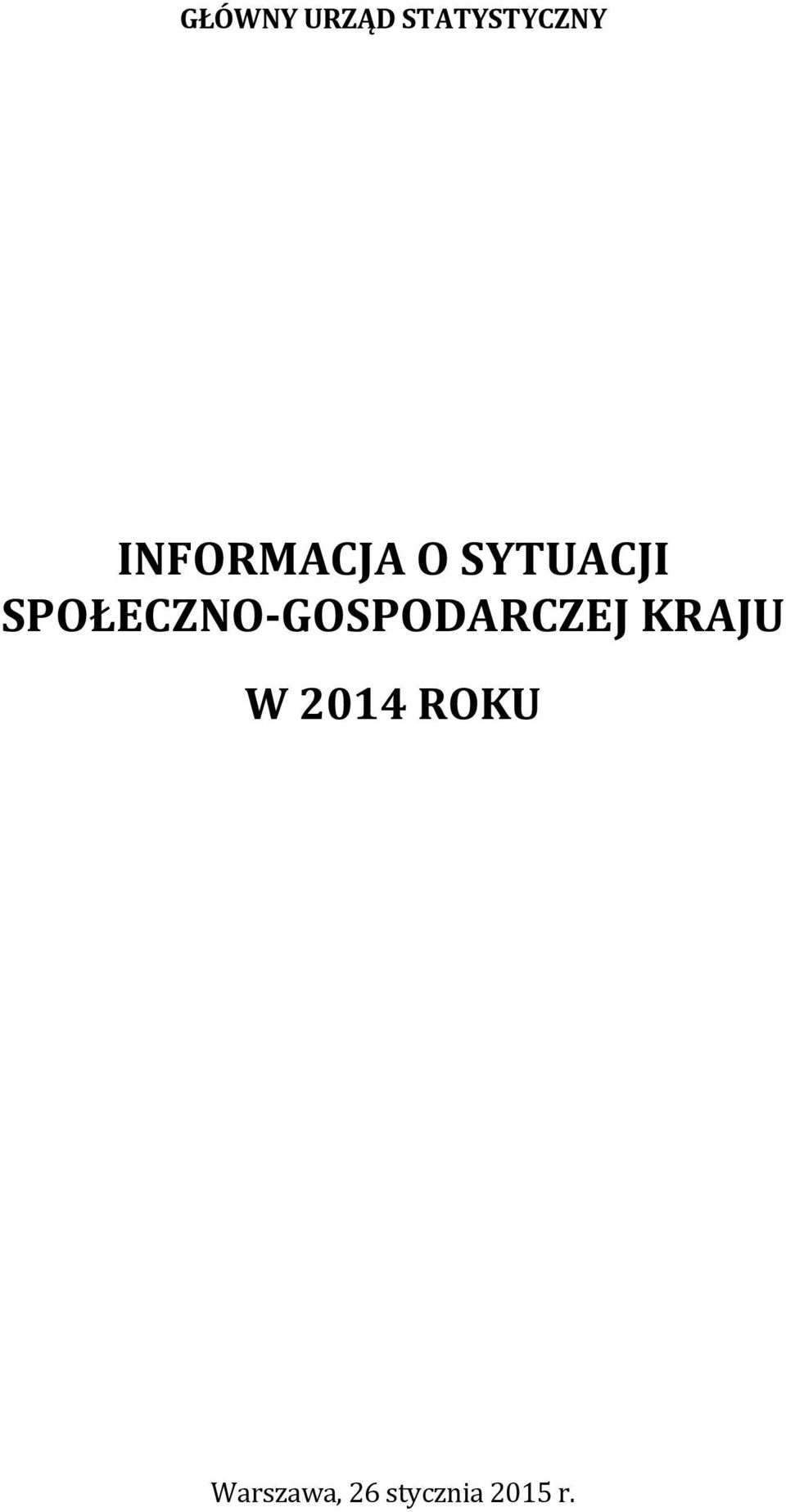 SPOŁECZNO-GOSPODARCZEJ KRAJU