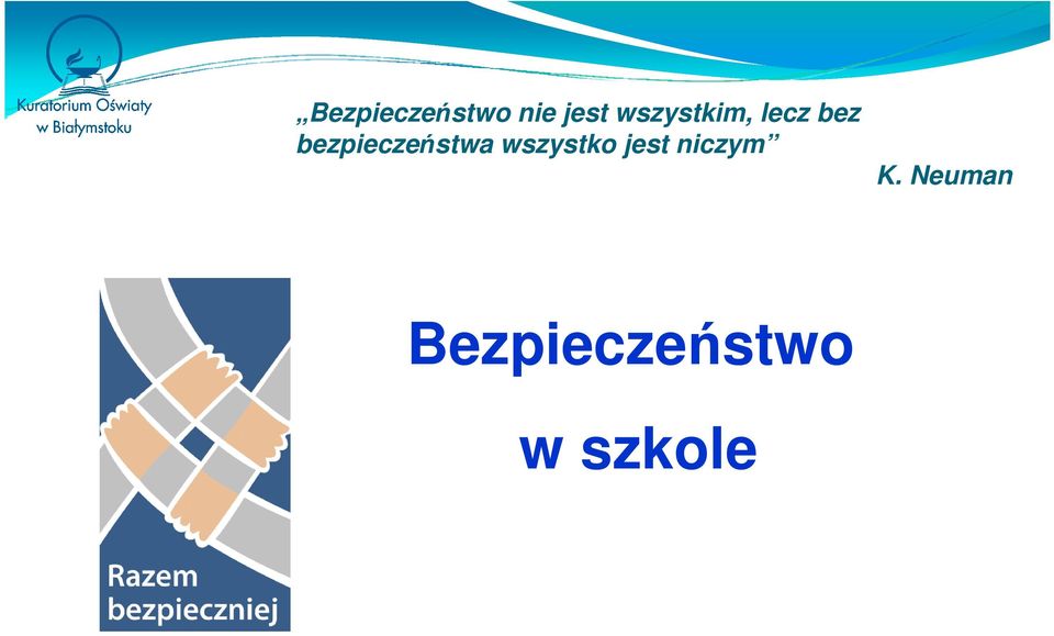 bezpieczeństwa wszystko jest