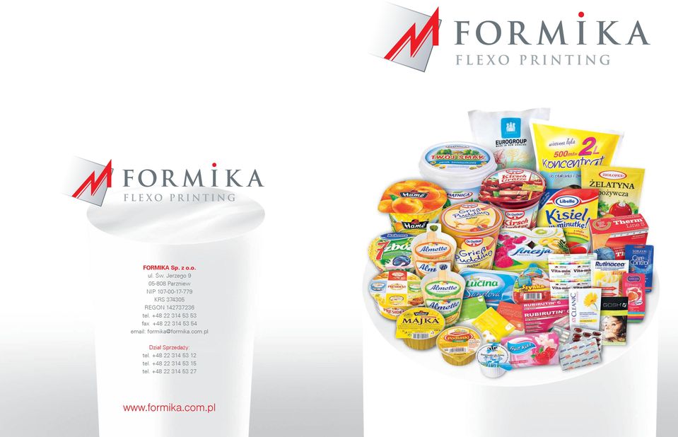 tel. + 22 1 fax + 22 1 email: formika@formika.com.