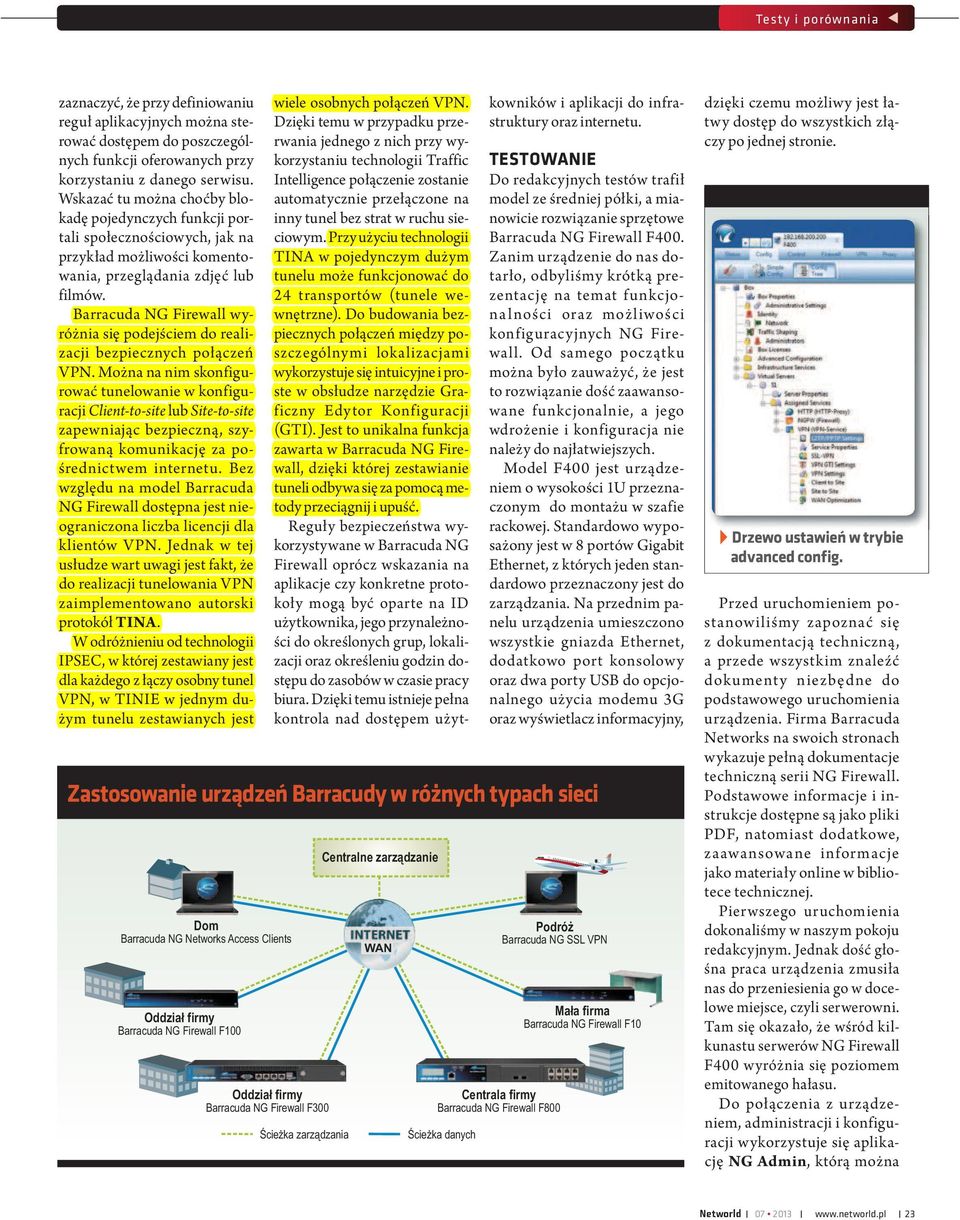 Barracuda NG Firewall wyróżnia się podejściem do realizacji bezpiecznych połączeń VPN.