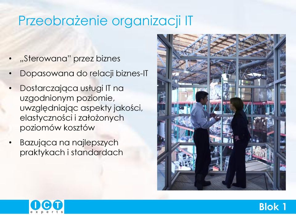 poziomie, uwzględniając aspekty jakości, elastyczności i