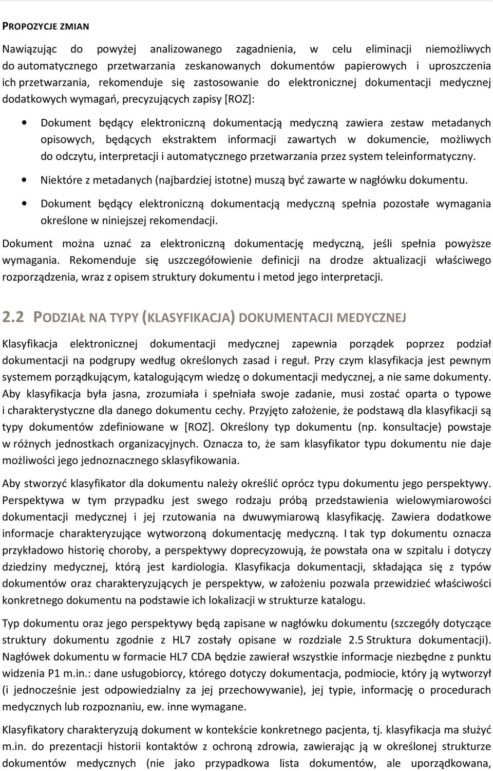 opisowych, będących ekstraktem informacji zawartych w dokumencie, możliwych do odczytu, interpretacji i automatycznego przetwarzania przez system teleinformatyczny.