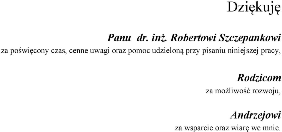 uwagi oraz pomoc udzieloną przy pisaniu niniejszej