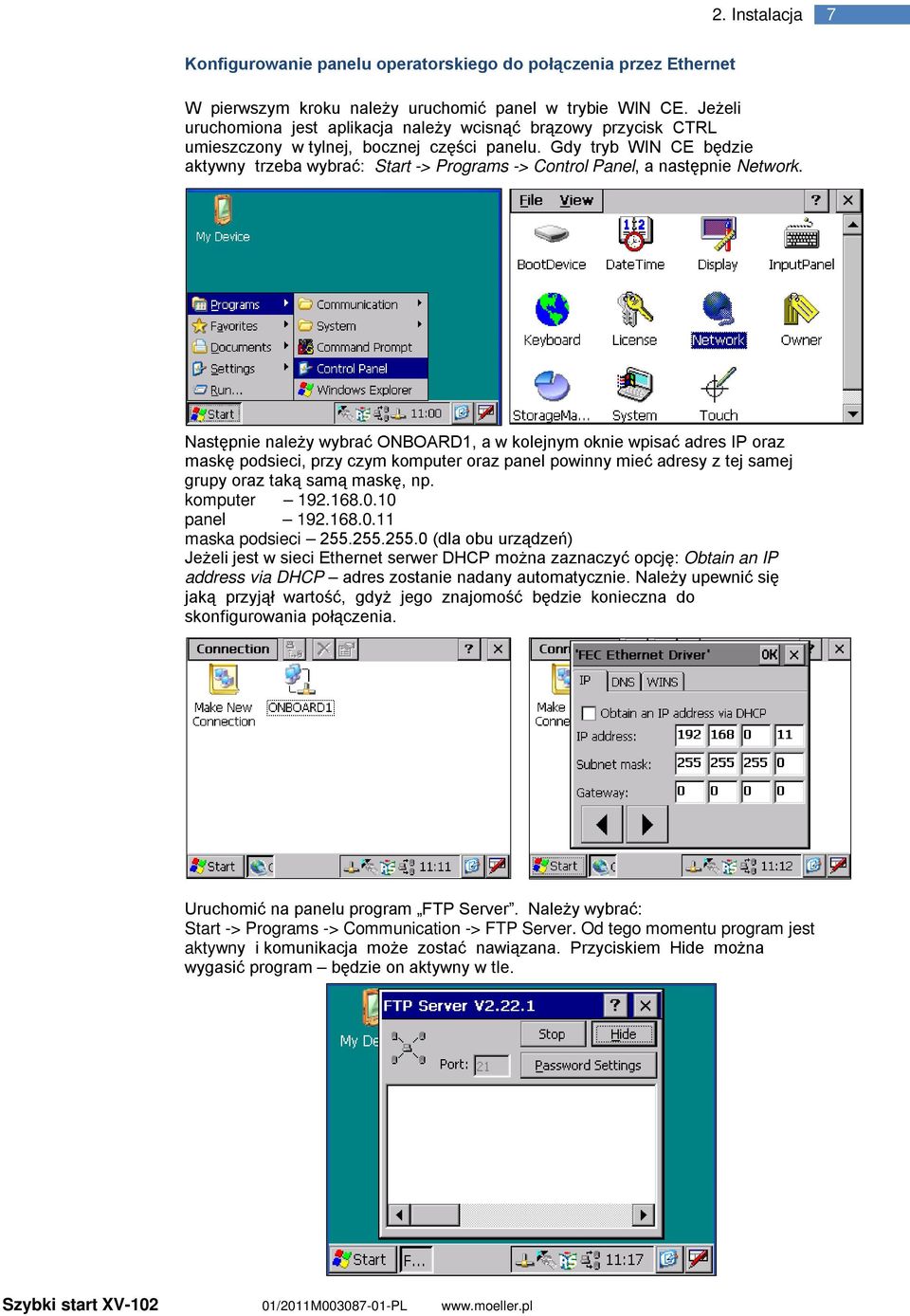 Gdy tryb WIN CE będzie aktywny trzeba wybrać: Start -> Programs -> Control Panel, a następnie Network.